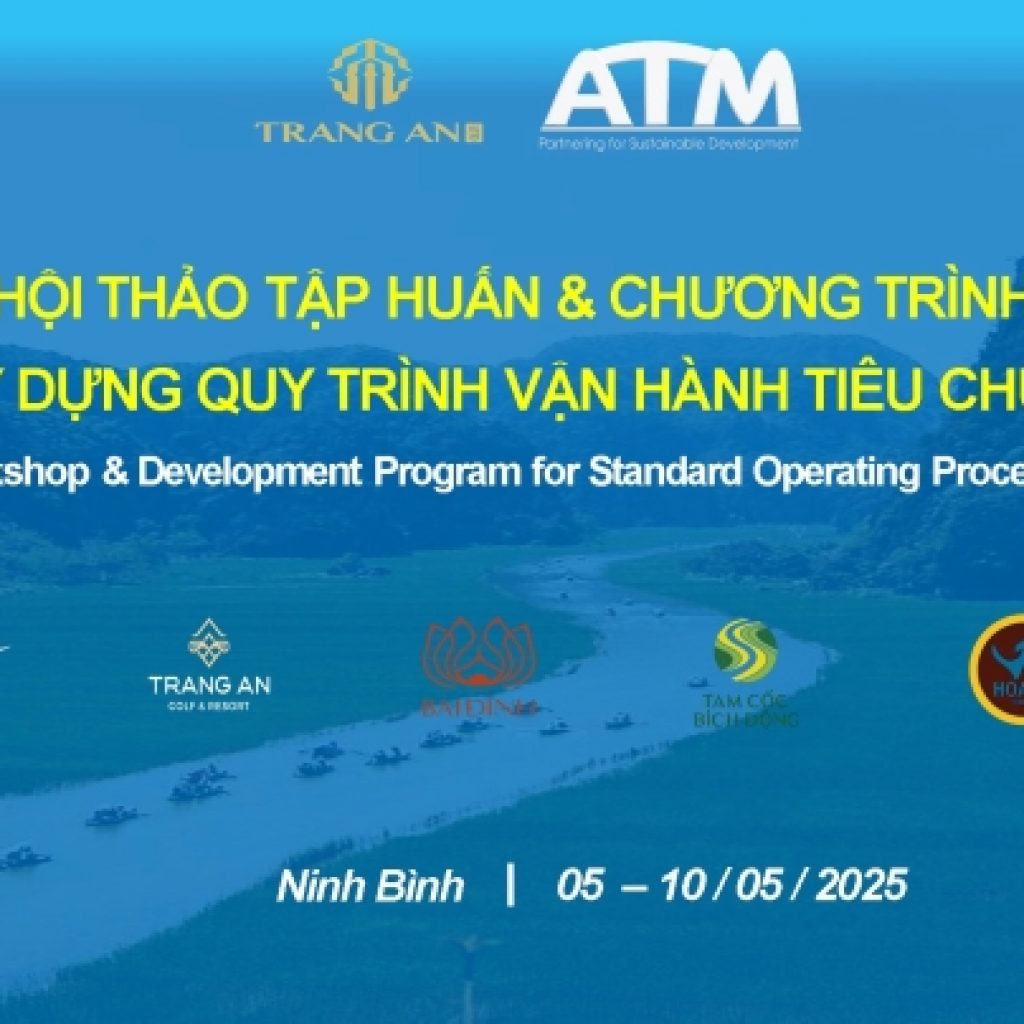 Hội thảo & Xây dựng SOP tại Ninh Bình | Tràng An (05–10/05/2025)